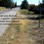 Venant de Saint Remèze, à gauche, puis à droite..